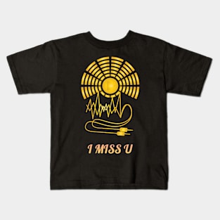 I Miss U Kids T-Shirt